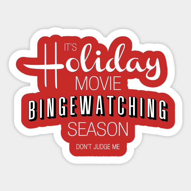 Holiday Movie Season Christmas Movie Sticker TeePublic